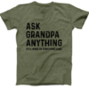 Ask Grandpa Anything T-Shirt