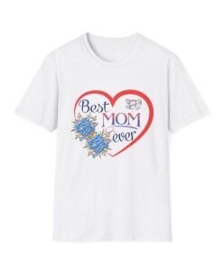 Best Mom Ever T-shirt