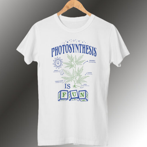 Photosynthesis is Fun T-shirt