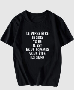French Verb Être T-Shirt